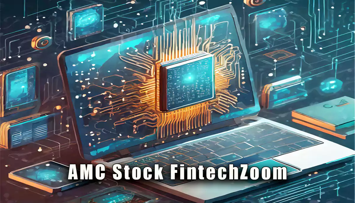 AMC Stock FintechZoom