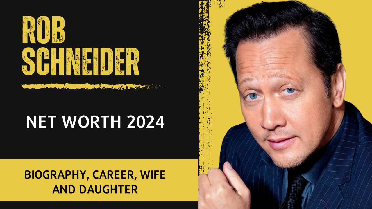 Rob Schneider Net Worth 2024: Biography, Career, Wife, Daughter, Height, Age, Movies