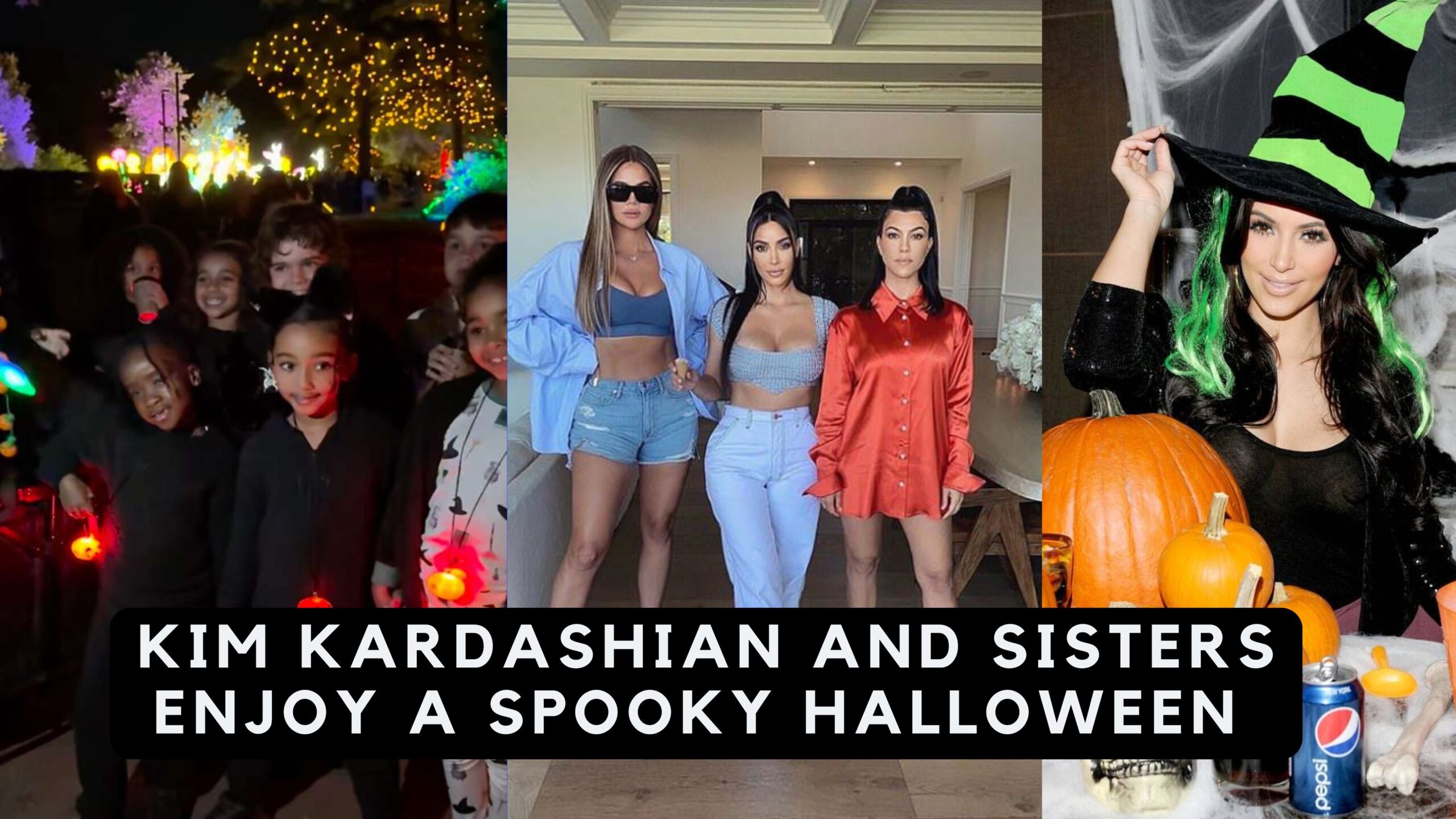 Kim Kardashian and Sisters Enjoy a Spooky Halloween Outing with Kids at Nights of the Jack