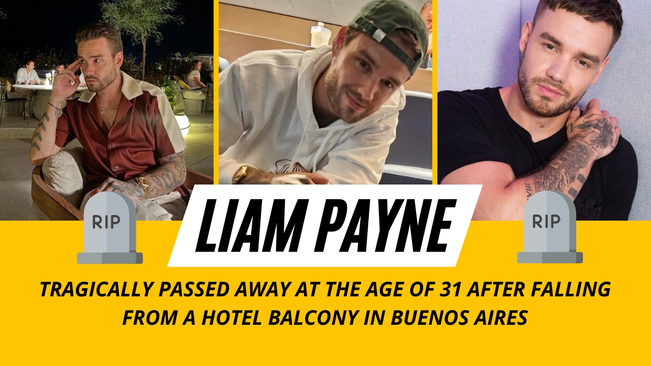Liam Payne, Former One Direction Star, Dies at 31 in Buenos Aires