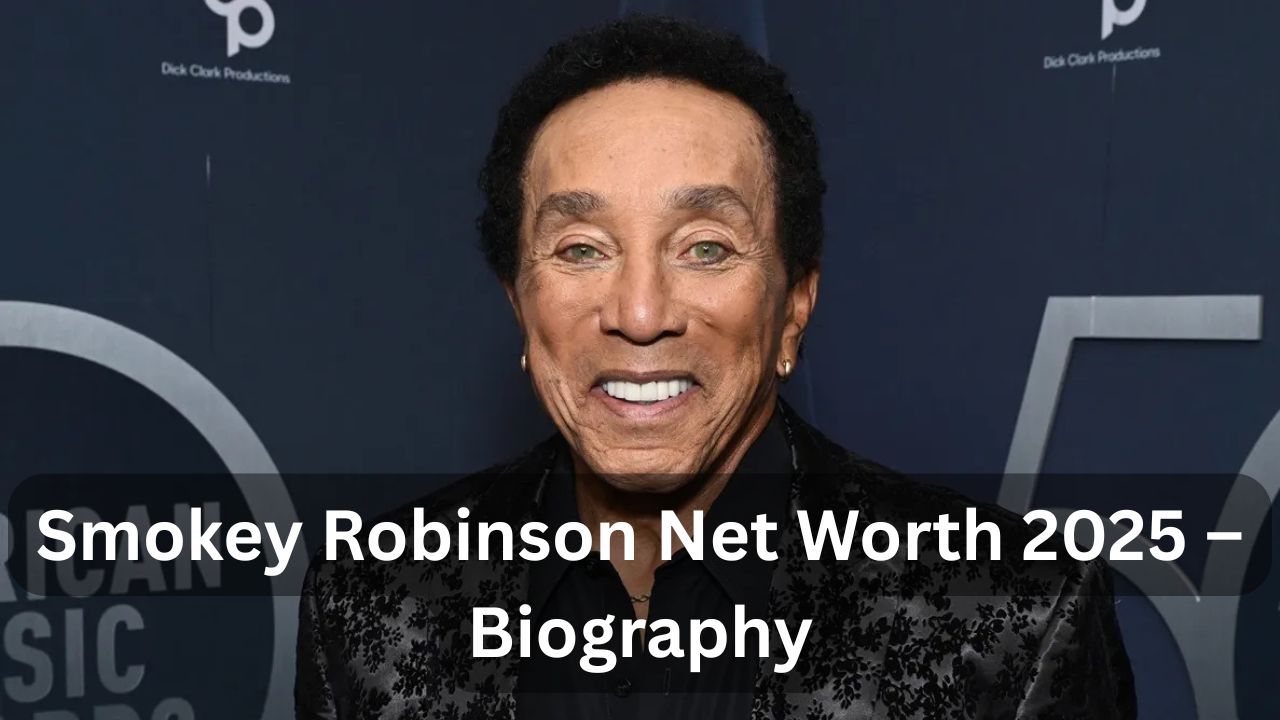 Smokey Robinson Net Worth 2025 – Complete Biography, Career, and Personal Life